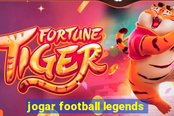 jogar football legends